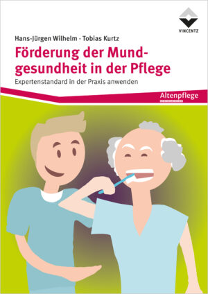 Förderung der Mundgesundheit in der Pflege