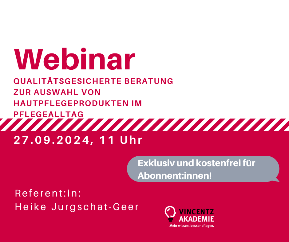 Webinar: Qualitätsgesicherte Beratung zur Auswahl von Hautpflegeprodukten im Pflegealltag
