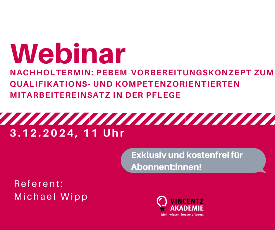 Webinar: PeBeM-Vorbereitungskonzept zum qualifikationsorientierten Mitarbeiteransatz in der Pflege