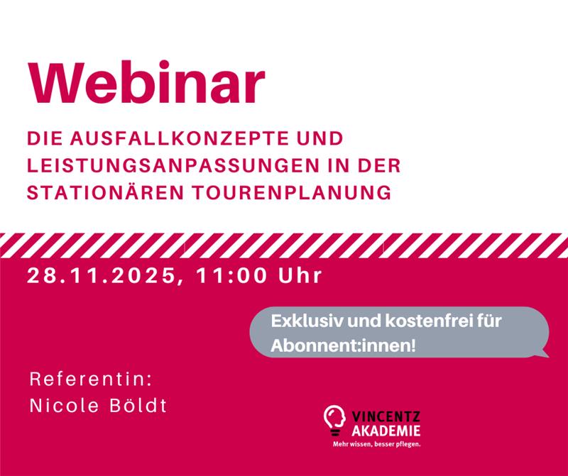 Webinar: Die Ausfallkonzepte und Leistungsanpassungen in der stationären Tourenplanung