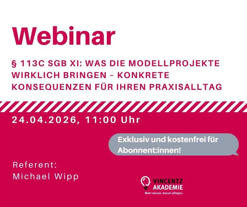 Webinar: § 113c SGB XI: Was die Modellprojekte wirklich bringen – konkrete Konsequenzen für Ihren Praxisalltag