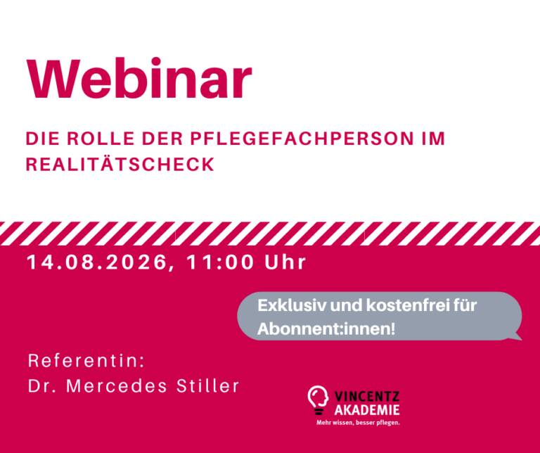Webinar: Die Rolle der Pflegefachperson im Realitätscheck