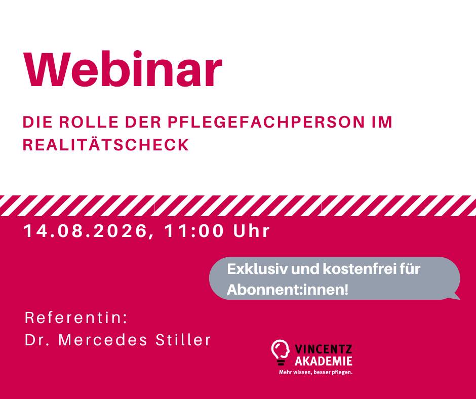 Webinar: Die Rolle der Pflegefachperson im Realitätscheck